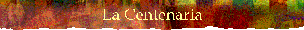 La Centenaria